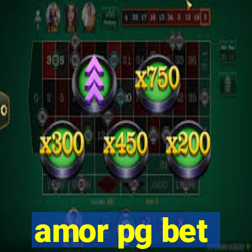 amor pg bet